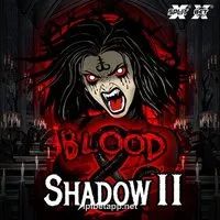 Blood & Shadow 2 Slot Game